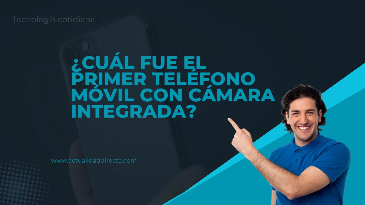 Primer teléfono móvil con cámara: El inicio de una revolución tecnológica