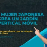 1 Mujer japonesa crea un jardín vertical móvil sorprendente que se adapta al clima
