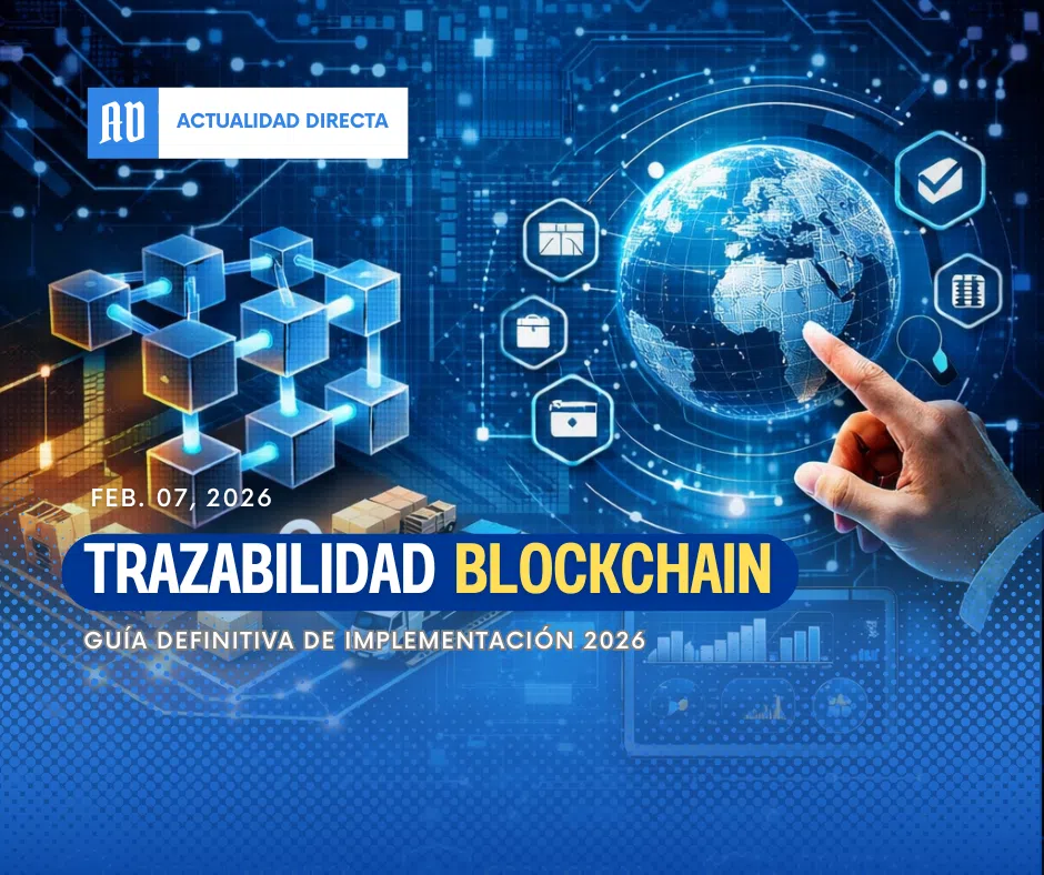 Trazabilidad Blockchain: Guía Definitiva de Implementación 2026 2 Trazabilidad Blockchain Guía Definitiva de Implementación 2026